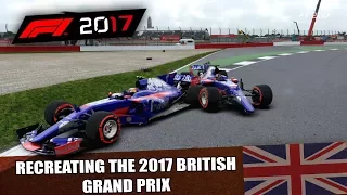 F1 2017 GAME: RECREATING THE 2017 BRITISH GP