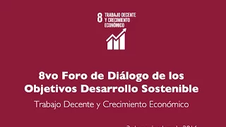 8vo Foro de Diálogo de los Objetivos del Desarrollo Sostenible ODS