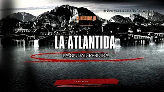 La Atlántida la leyenda de la ciudad perdida | Fragmentos de la noche