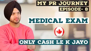 Medical Exam for Canada Immigration CEC | My PR Journey | with Prabh Jossan