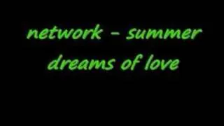 network - summer dreams of love