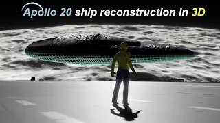 Apollo 20 ship reconstruction in 3D (updated version)