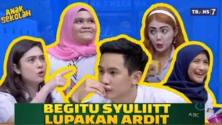 [FULL] BEGITU SYULIT LUPAKAN ARDIT | ANAK SEKOLAH (04/10/22)