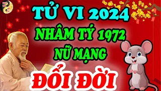 TUỔI NHÂM TÝ 1972 NỮ MẠNG SỐ HƯỞNG LỘC TRỜI NĂM 2024 TIỀN TIÊU SÁI TAY, CỰC ĐỎ PHÁT TÀI