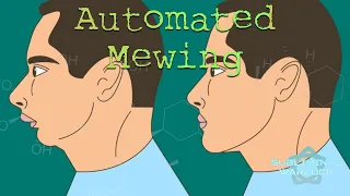 Automated Mewing (Powerful)