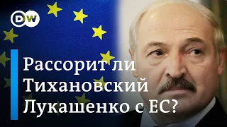 Рассорит ли дело Тихановского Лукашенко с Евросоюзом?