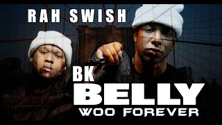 BK Belly - Woo Forever - Streaming Now Trailer