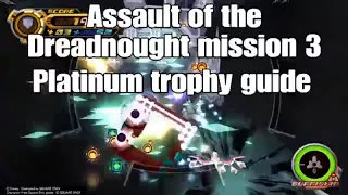 Assault of the dreadnought mission 3 Platinum trophy guide KH2FM