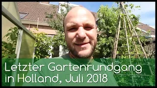 Der letzte Gartenrundgang im holländischen Permakulturgarten, Juli 2018