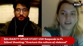 USM responds to FL School Shooting: Overturn the Culture of Violence!