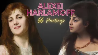 Alexei Harlamoff: A Collection of 66 Paintings