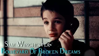 Sam Winchester – Boulevard of Broken Dreams [AngelDove]