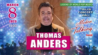 THOMAS ANDERS and Modern Talking Band in Tbilisi! March 8, 2023