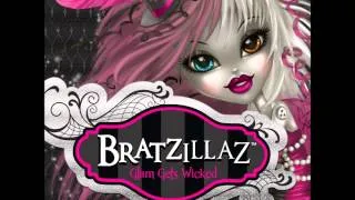 Bratzillaz Dolls Music video Lyrics -Glam gets wicked