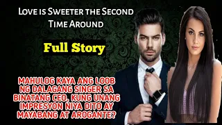 FULL STORY :  LOVE IS SWEETER THE SECOND TIME AROUND