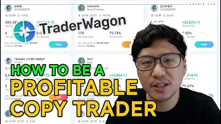 How To Be a Profitable Copy Trader on Trader Wagon | Archie Lim