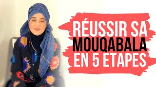 RÉUSSIR SA MOUQABALA EN 5 ÉTAPES!