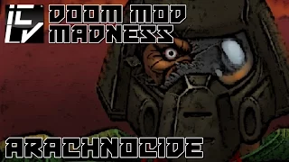 Arachnocide - Doom Mod Madness