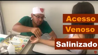 Acesso Venoso Salinizado