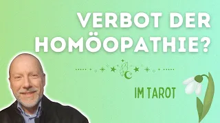 Homöopathieverbot und Tarot