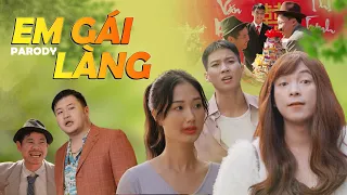 ( Nhạc Chế Tết) EM GÁI LÀNG | Hài Parody Mới Nhất 2024 | Thái Dương, Dũng Hớn, Khánh Ly, Sơn Đần