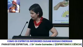 COMO OS ESPÍRITOS INFERIORES SUGAM NOSSAS ENERGIAS/ DOAÇÃO AO GRUPO // pix espiritualista@gmail.com