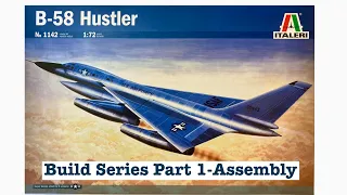 Building a Model Plane: Italeri 1/72 B-58 Hustler (Assembly)