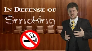 In Defense of Smoking - Devil's Advocate