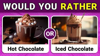 Would You Rather... ؟ "Drinks Edition" 🥤🥂🤔