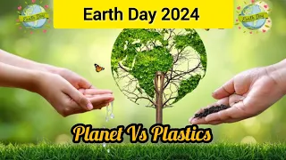 Earth Day 2024 | International Earth Day - Planet Vs Plastics #earthday