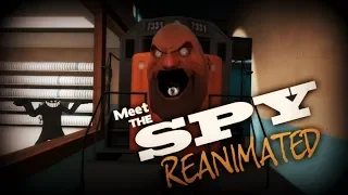 Meet The Spy Reanimated Part 2