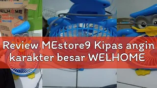 Review MEstore9 Kipas angin karakter besar WELHOME