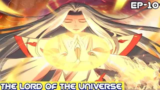 THE LORD OF THE UNIVERSE || EPISODE 10 || @Animeexplains