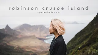 robinson crusoe island, chile | vlog #1