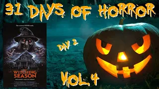 31 Days of Horror Vol.4 | Day 2: The Witching Season (2018) | Scream Team Releasing