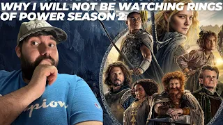 WHY I WILL NOT  BE WATCHING  RINGS OF POWER SEASON 2