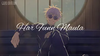 Har Funn Maula ( SLOWED + REVERB ) with LYRICS || AMAANLYRICS