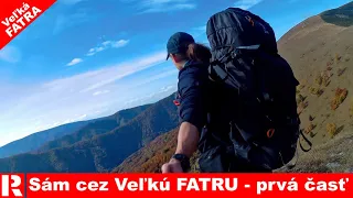 Sám cez Veľkú Fatru (prvá časť)