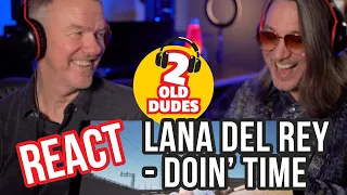 LIVIN’ LARGE! Reaction to Lana Del Rey - Doin’ Time