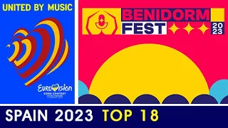 SPAIN 2023 : Benidorm Fest | TOP 18