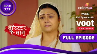 Barrister Babu | बैरिस्टर बाबू | Episode 371 | 21 September 2021