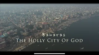 Banaras The Holly City Of God !! Cinematic film !! Sukoonfilms !! Varanasi utter parades