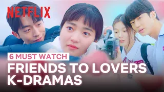 6 classic friends-to-lovers moments in K-dramas | Netflix [ENG SUB]