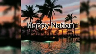 Happy Nation(Tiktok version)