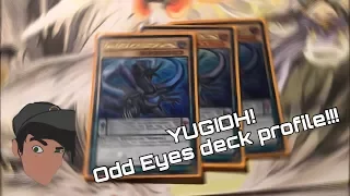 YuGiOh! BEST! ODD EYES DECK PROFILE!!! better than pendulum magicians?!?! 2017-2018