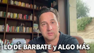 Lo de Barbate… y algo más.