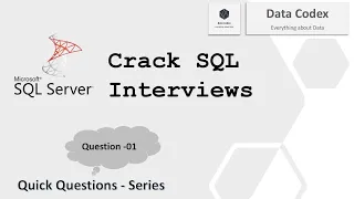 Question - 01 | SQL Interview Questions | SQL Server