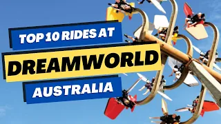 Top 10 BEST Rides at Dreamworld (2023) | Gold Coast, Australia