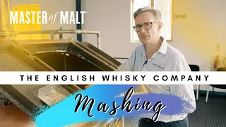 We find out all about mashing at The English Whisky Company