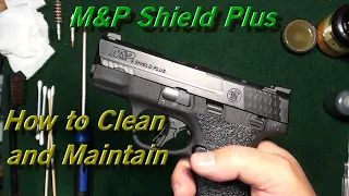 How to Clean | Smith and Wesson M&P Shield Plus